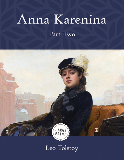 Anna Karenina—Part Two