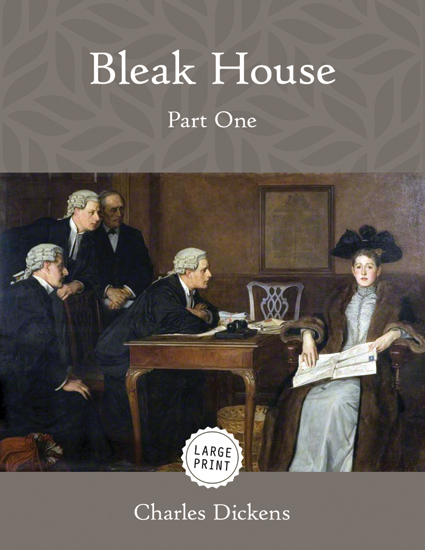 Bleak House—Part One