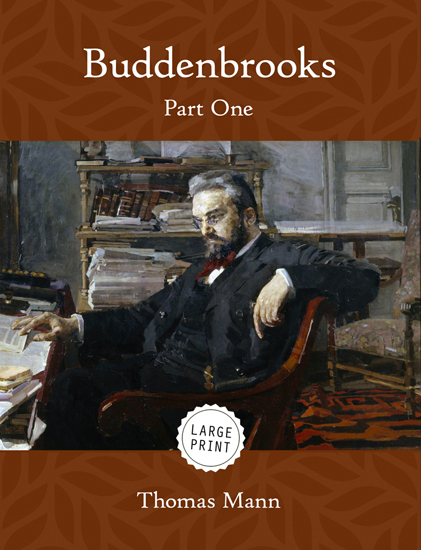 Buddenbrooks—Part One