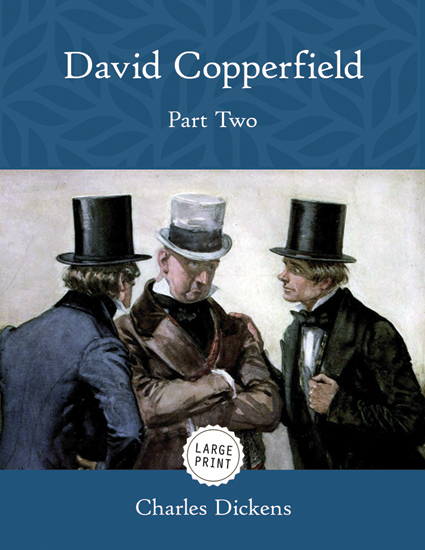 David Copperfield—Part Two