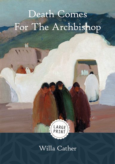 Death Comes For The Archbishop