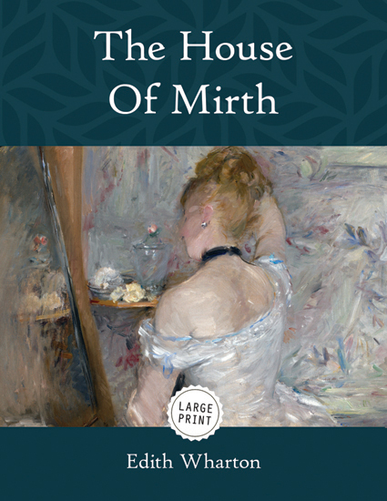 The House Of Mirth