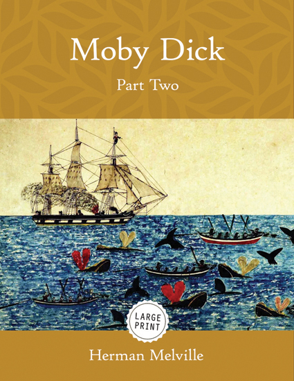 Moby Dick—Part Two