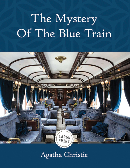 The Mystery Of The Blue Train