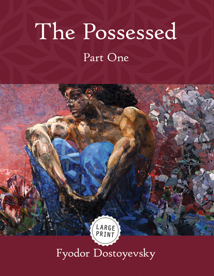 The Possessed—Part One