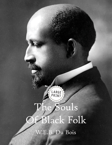 The Souls Of Black Folk