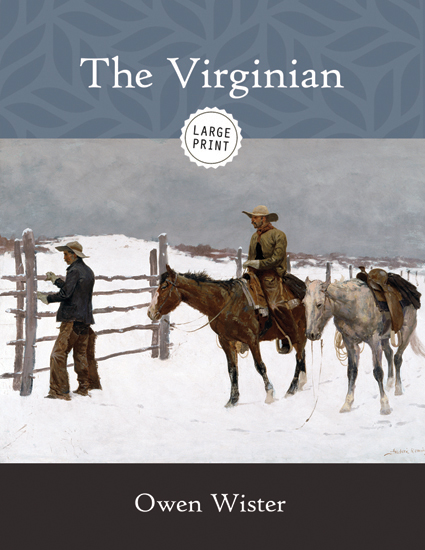 The Virginian—A Horseman Of The Plains